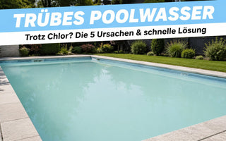 Milchig trübes Poolwasser trotz Chlor in einem Gartenpool – die Ursachen und die schnelle Lösung