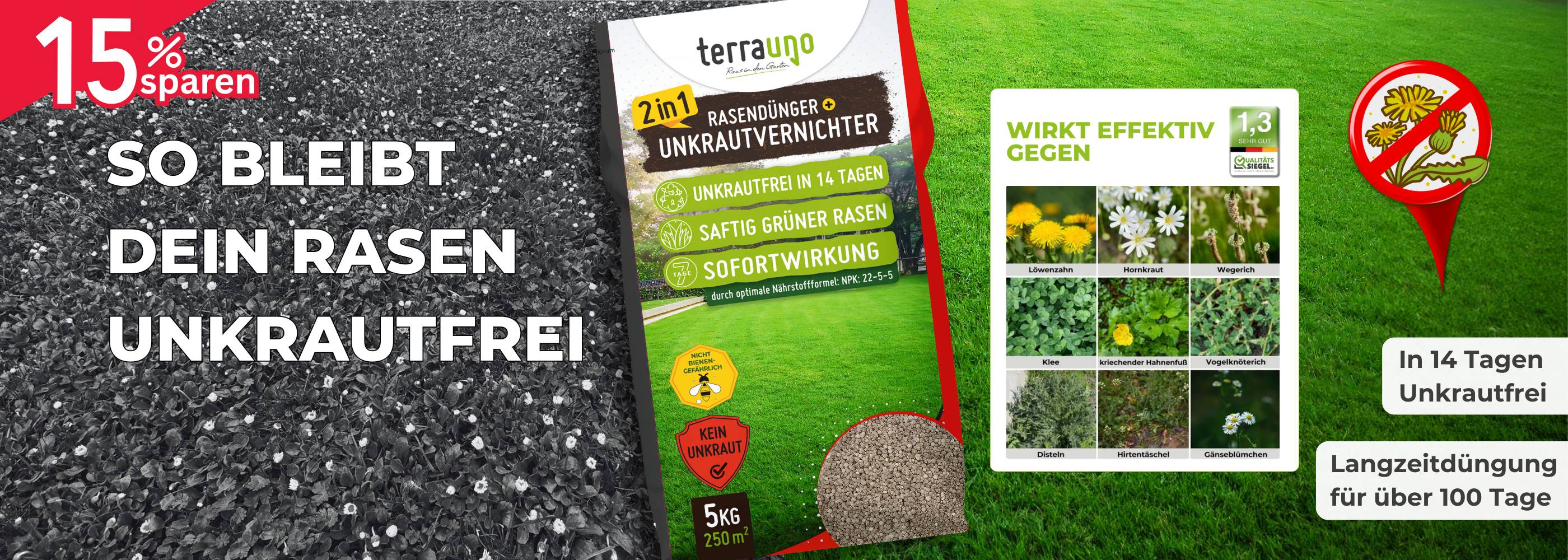 Anzeige für einen Rasendünger und Unkrautvernichter, die den Produktbeutel, eine Nahaufnahme des Granulats, die bekämpften Unkrautarten und einen Text zeigt, der 15  Ersparnis, Unkrautbeseitigung in 14 Tagen und eine Düngewirkung von über 100 Tagen anpreist.